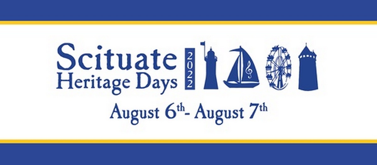Heritage Days 2022 Aug 6, 2022 Scituate Chamber of Commerce, MA